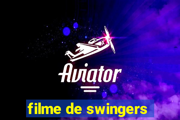 filme de swingers